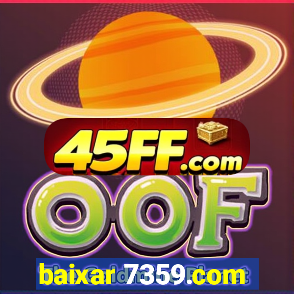 baixar 7359.com